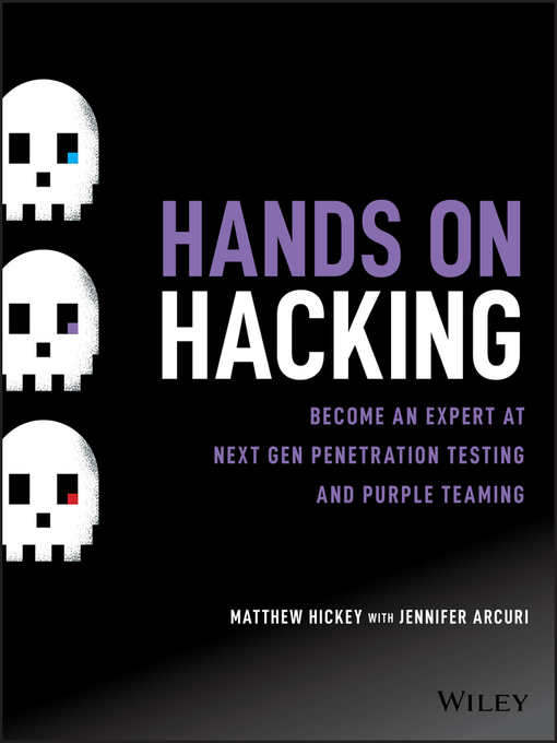 Title details for Hands on Hacking by Matthew Hickey - Available